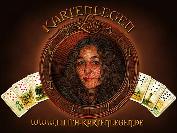 Lilith - Kartenlegen online, Telefonberatung, Lenormand, Seminar